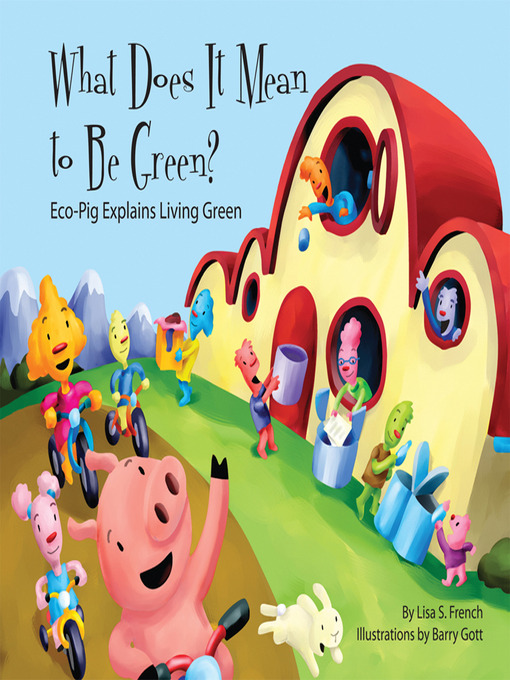 Title details for What Does it Mean to be Green? by Lisa French - Available